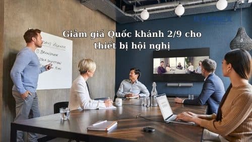 Giảm giá Quốc khánh 29 cho thiết bị hội nghị Loa, Micro, Camera