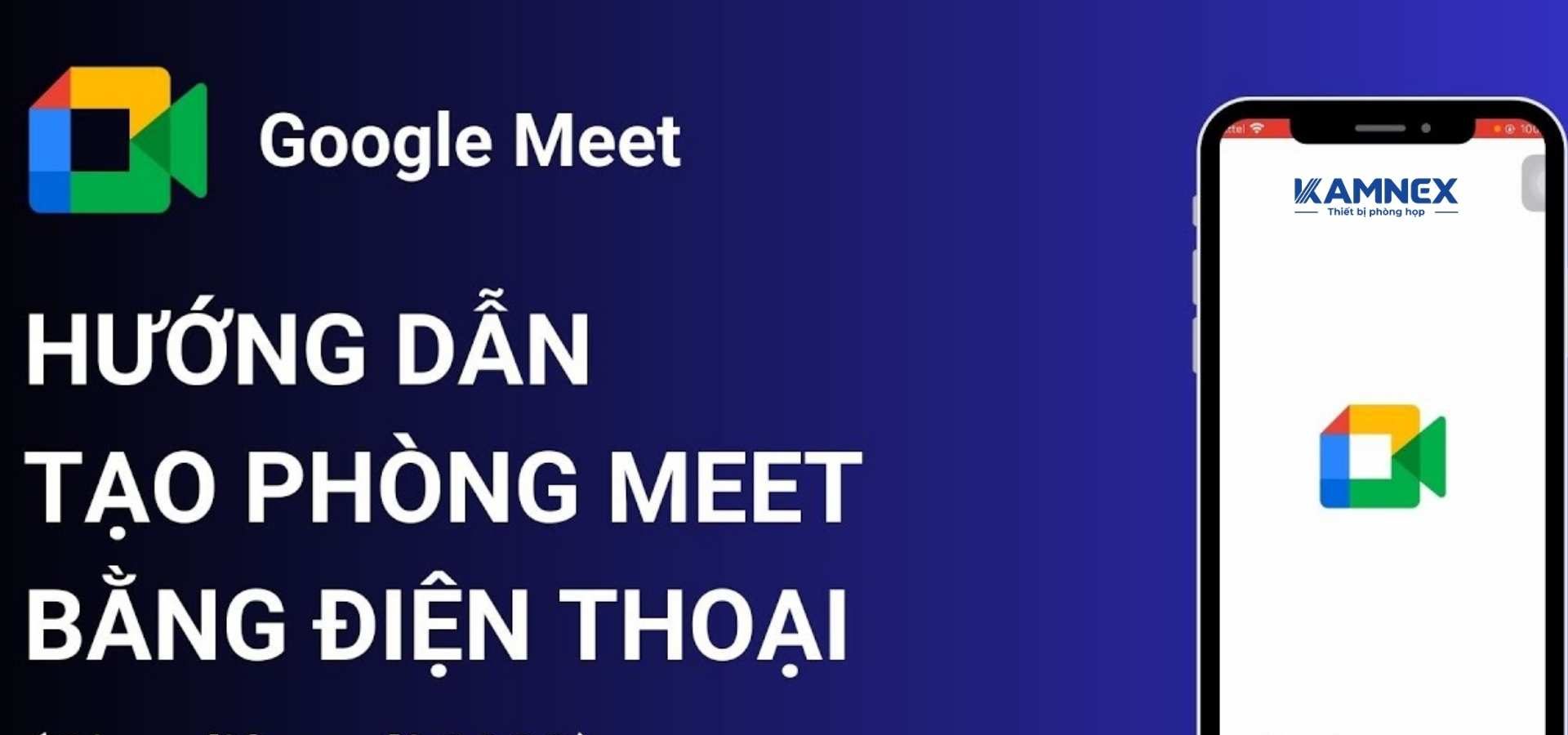 Cách google meet tạo phòng nhanh chóng trên điện thoại