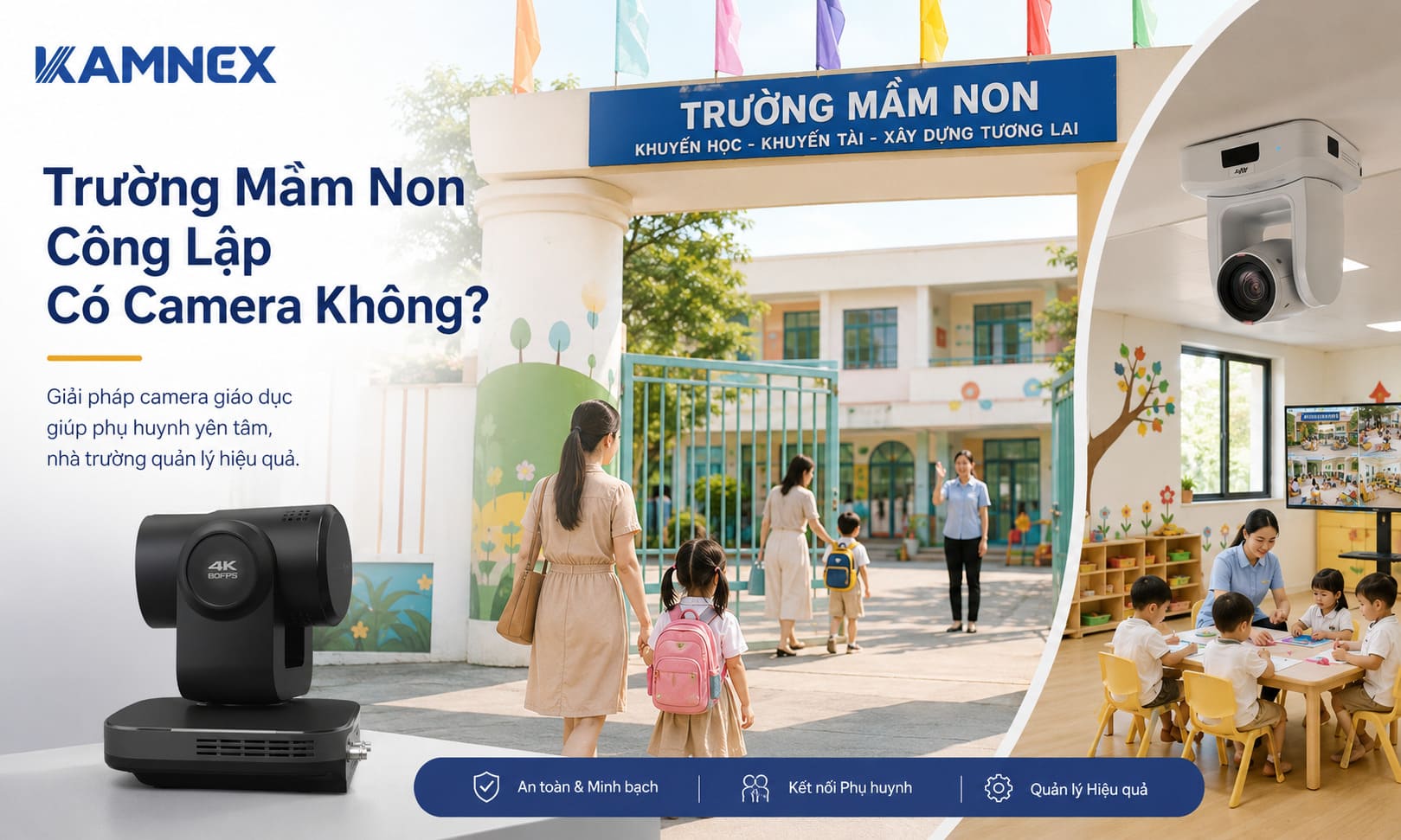 trường mầm non công lập có camera không