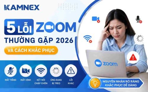 5-loi-zoom-thuong-gap-2026-