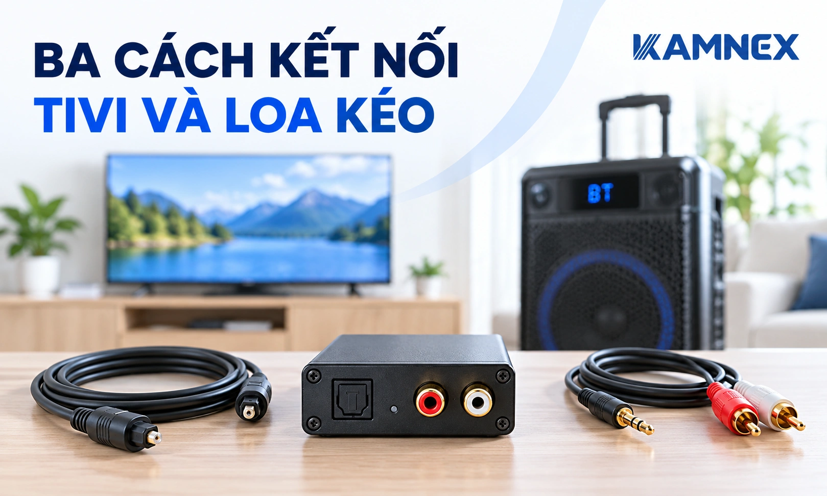 cách kết nối loa kéo với tivi